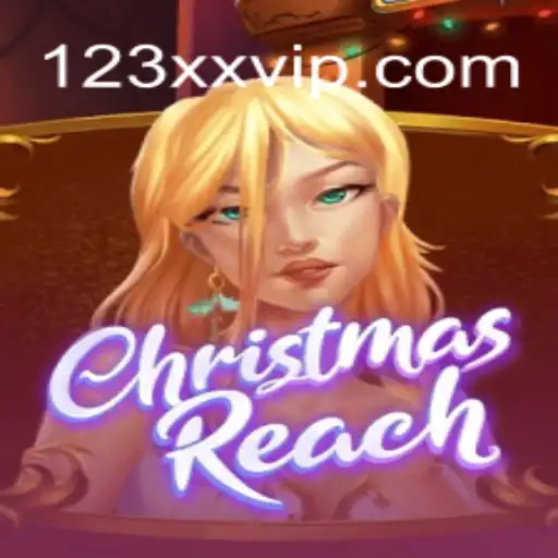 ChristmasReach: Embark on a Festive Adventure with 'xxvip' Experience